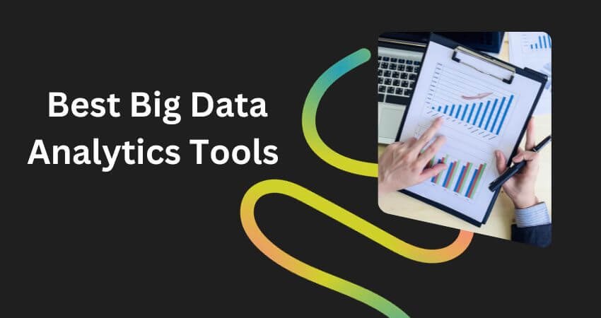 Best Big Data Analytics Tools and Software in 2023 - Learn Technify